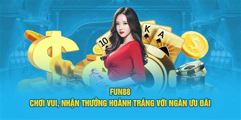 Fun88 – Fun88 68.183 Trang Chủ Chính Thức Khuyến Mãi 100K ️.
